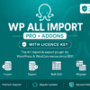 WP All Import Pro + Addons With Licence Key