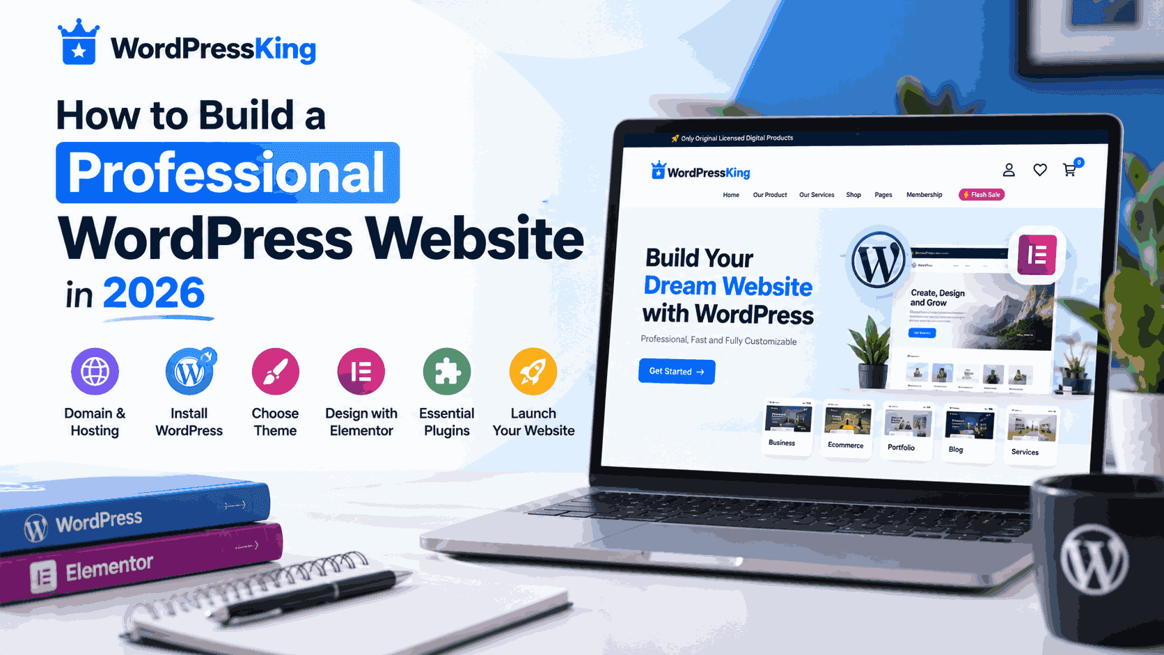 How to Build a Professional WordPress Website in 2026